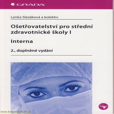 Ošetřovatelství pro střední zdravotnické školy I–interna