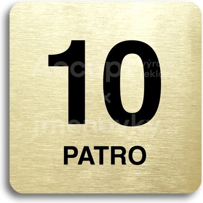 ACCEPT Piktogram 10 patro - zlatá tabulka - černý tisk bez rámečku