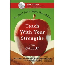 Teach with Your Strengths Liesveld Rosanne