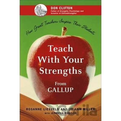 Teach with Your Strengths Liesveld Rosanne