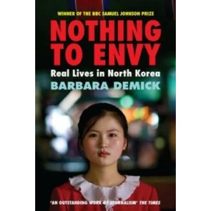 Nothing To Envy (ISBN: 9781847081414)