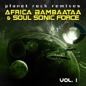 Afrika Bambaataa - Planet Rock Remixes Vol. 1 (CD) (894231123023)