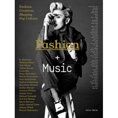 Fashion + Music: Fashion Creatives Shaping Po- Katie Baron