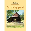 Pro rodný grunt