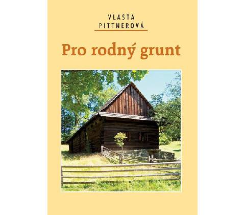 Pro rodný grunt