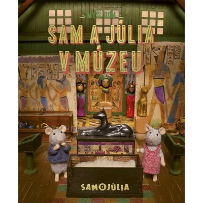 Myší dom Sam a Júlia v múzeu