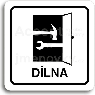 ACCEPT Piktogram dílna - bílá tabulka - černý tisk