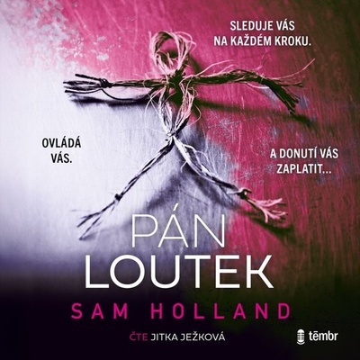 Pán loutek - Sam Holland - čte Jitka Ježková – Zboží Dáma