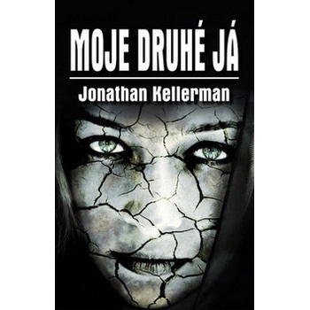 Moje druhé já - Jonathan Kellerman