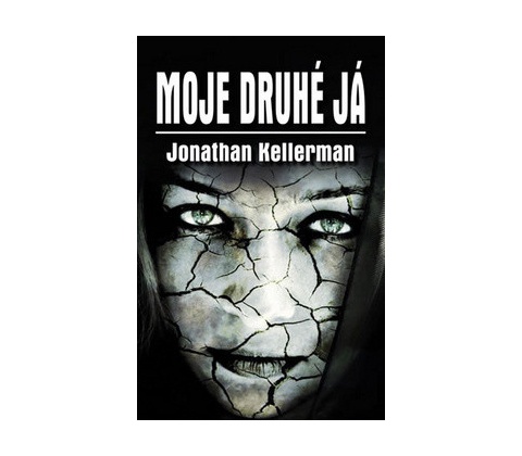 Moje druhé já - Jonathan Kellerman