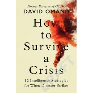 How to Survive a Crisis | David Omand (ISBN: 9780241561331)