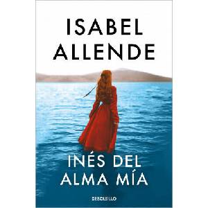 INES DEL ALMA MIA | ALLENDE, ISABEL (2021)
