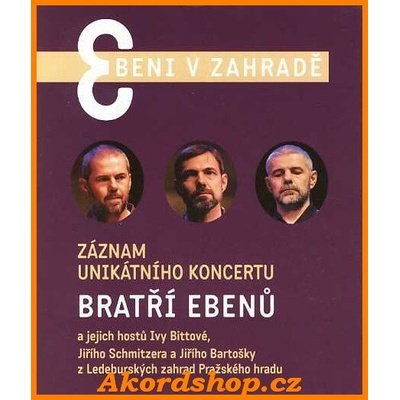 BRATRI EBENOVE EBENI V ZAHRADE DVD