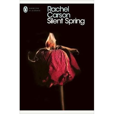 Silent Spring - Rachel Carson