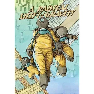 A Radical Shift of Gravity