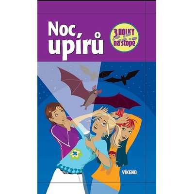 Noc upírů - Tři holky na stopě - Petra Steckelmann