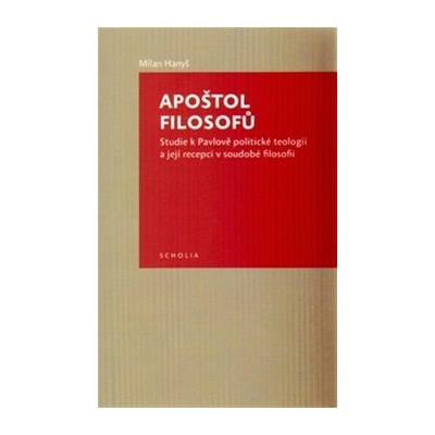 Apoštol filosofů - Milan Hanyš