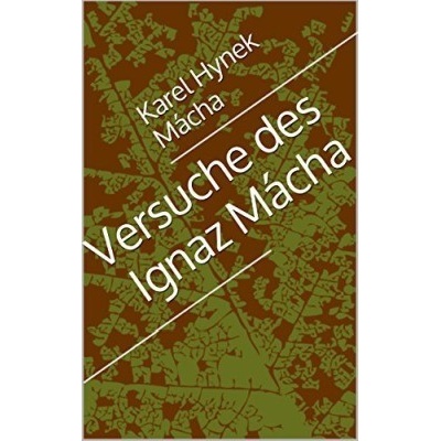 Versuche des Ignaz Mácha
