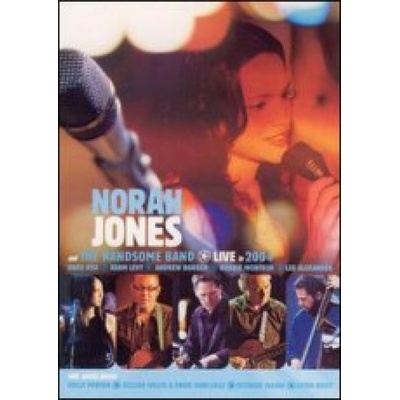 JONES NORAH/HANDSOME BAND: LIVE IN 2004 DVD