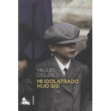 Mi Idolatrado Hijo Sisi. Mein vergötterter Sohn Sisi, spanische Ausgabe