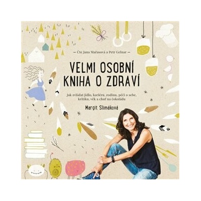 Velmi osobní kniha o zdraví