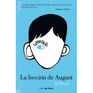 La lección de August | R. J. PALACIO (ISBN: 9788415594024)
