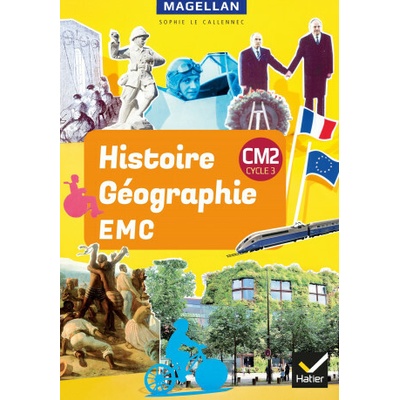 Magellan Histoire-Geographie-EMC CM2 Livre de l'eleve 2019 – Hledejceny.cz