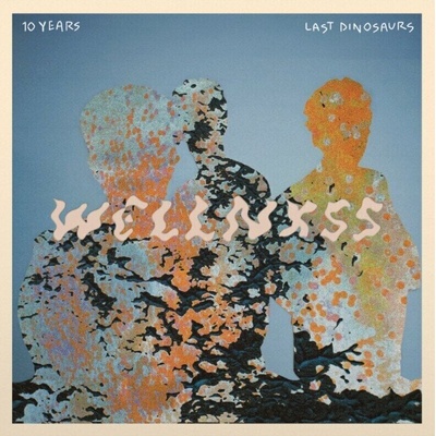 Last Dinosaurs - Wellnxss (Anniversary Edition) (White Coloured) (LP) (0067003184519)