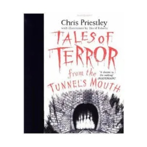 Tales of Terror from the Tunnel's Mouth | Chris Priestley (2016)