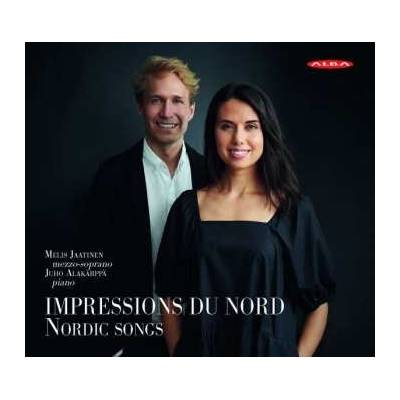 Gösta Nystroem - Melis Jaatinen - Impressions Du Nord Nordic Songs CD