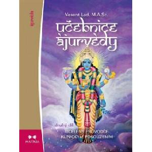 Učebnice ájurvédy II. | Vasant Lad (ISBN: 9788075002419)