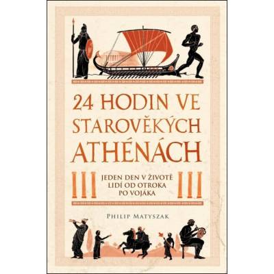 24 hodin ve starověkých Athénách