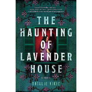 The Haunting of Lavender House (ISBN: 9780778307198)