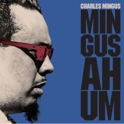 CHARLES MINGUS - Mingus Ah Hum +1 Bonus Track Transparent Blue LP