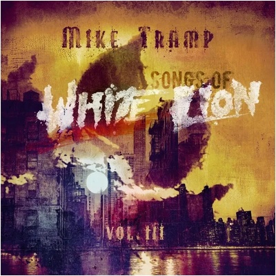 Tramp Mike - Songs Of White Lion Vol.III CD