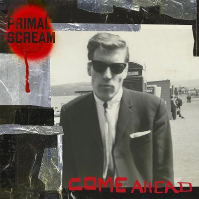 Primal Scream COME AHEAD CD