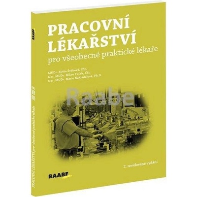 Pracovní lékařství pro všeobecné praktické lékaře