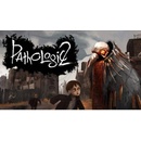 Pathologic 2