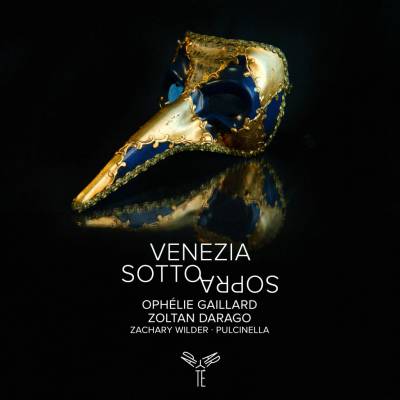 Ophélie Gaillard,Zoltan Darago,Zachary Wilder,Pulcinella - VENEZIA SOTTOSOPRA CD