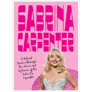 Sabrina Carpenter | FRAGASSI SELENA (ISBN: 9780760399293)