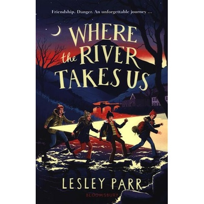 Where The River Takes Us