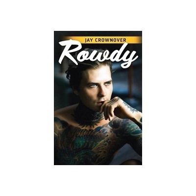 Rowdy - Jay Crownover