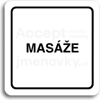 ACCEPT Piktogram masáže - bílá tabulka - černý tisk