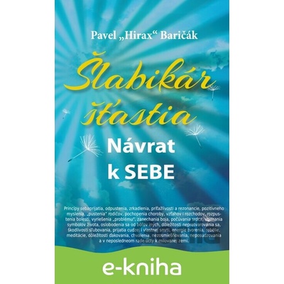 Šlabikár šťastia - Pavel Hirax Baričák