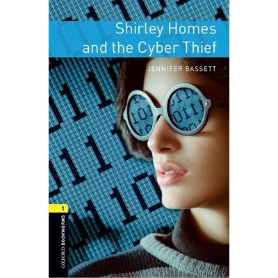 Oxford Bookworms Library 1 Sherlock Holmes and Cyber Thief Hedge T. Bassett J.