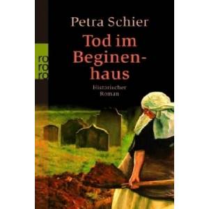 Tod im Beginenhaus | Petra Schier (ISBN: 9783499239472)