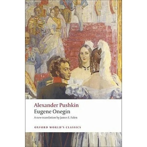 Eugene Onegin | Alexander Pushkin (ISBN: 9780199538645)
