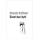 Život bez bytí