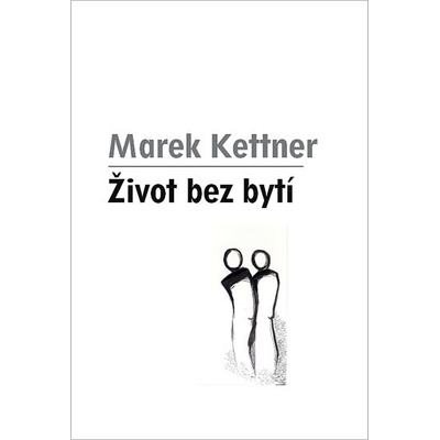 Život bez bytí