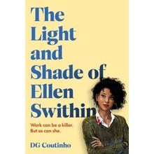 The Light and Shade of Ellen Swithin - DG Coutinho